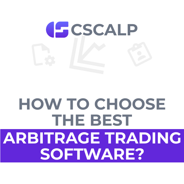 How To Choose The Best Arbitrage Trading Software