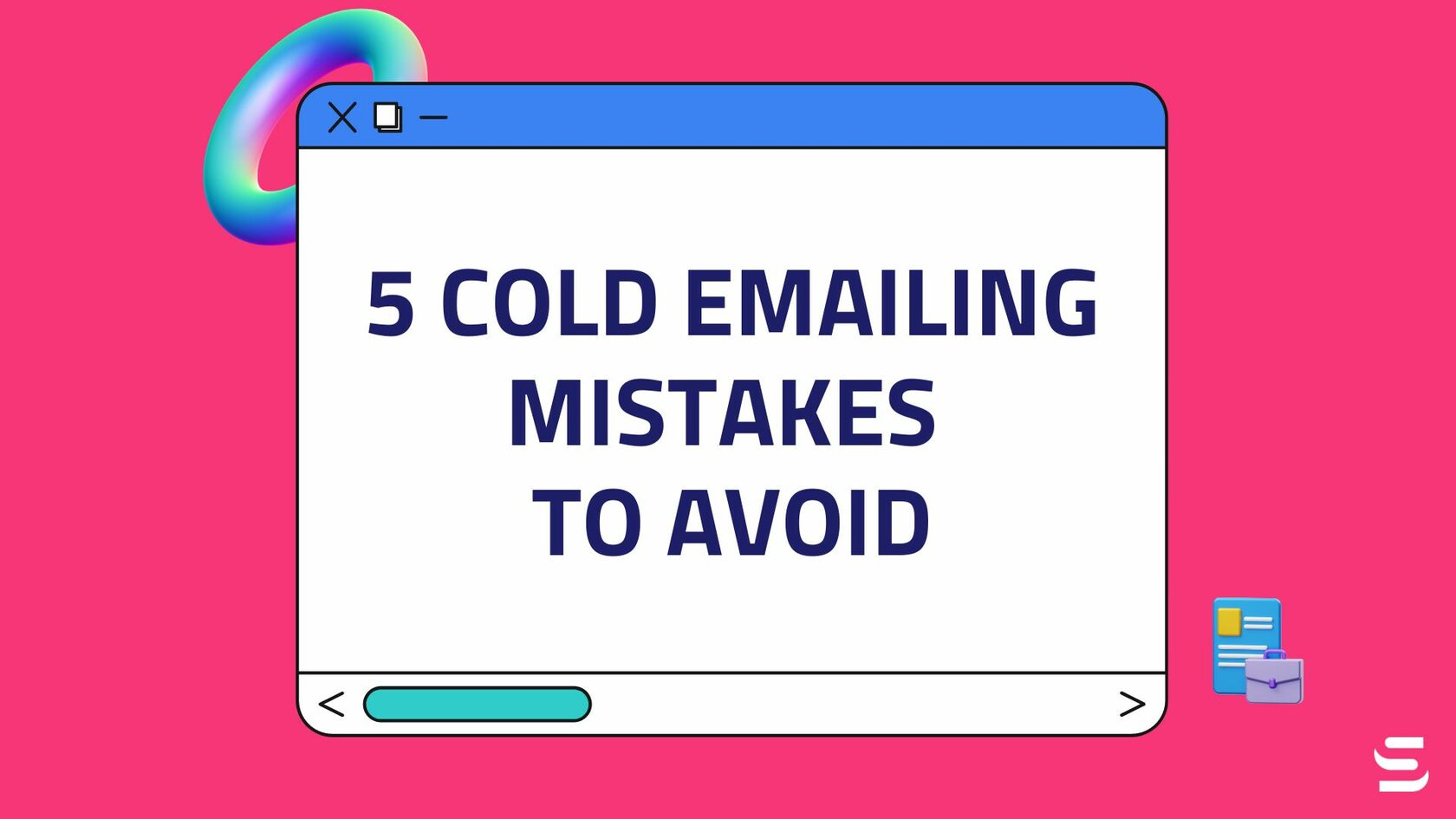 Cold Emailing Mistakes To Avoid In