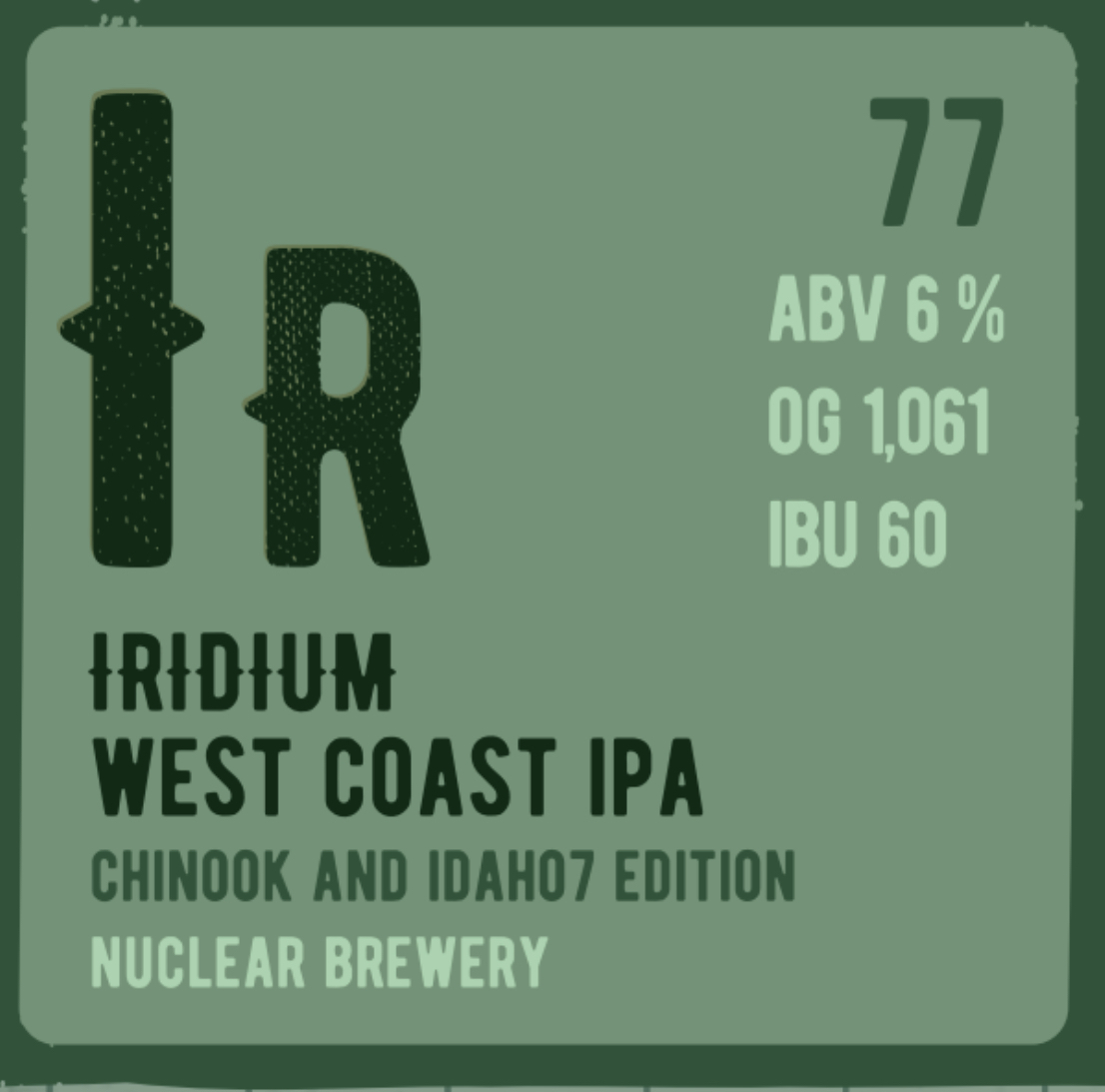 Id 007. Nuclear Brewery. West Coast IPA.