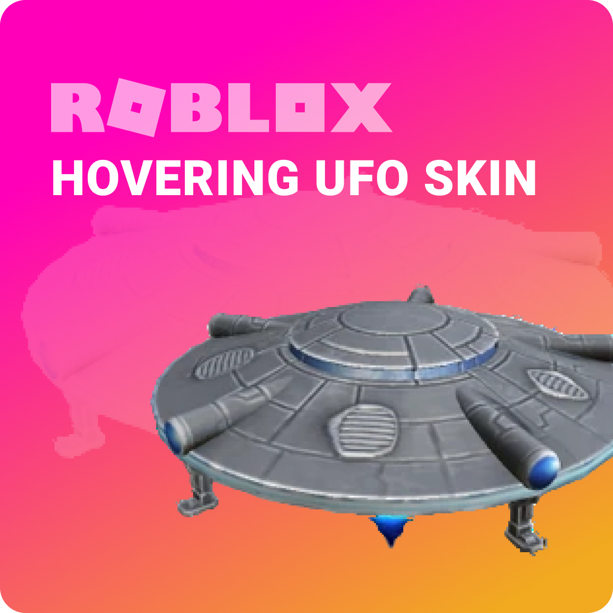 Скин Hovering UFO для Roblox Roblox