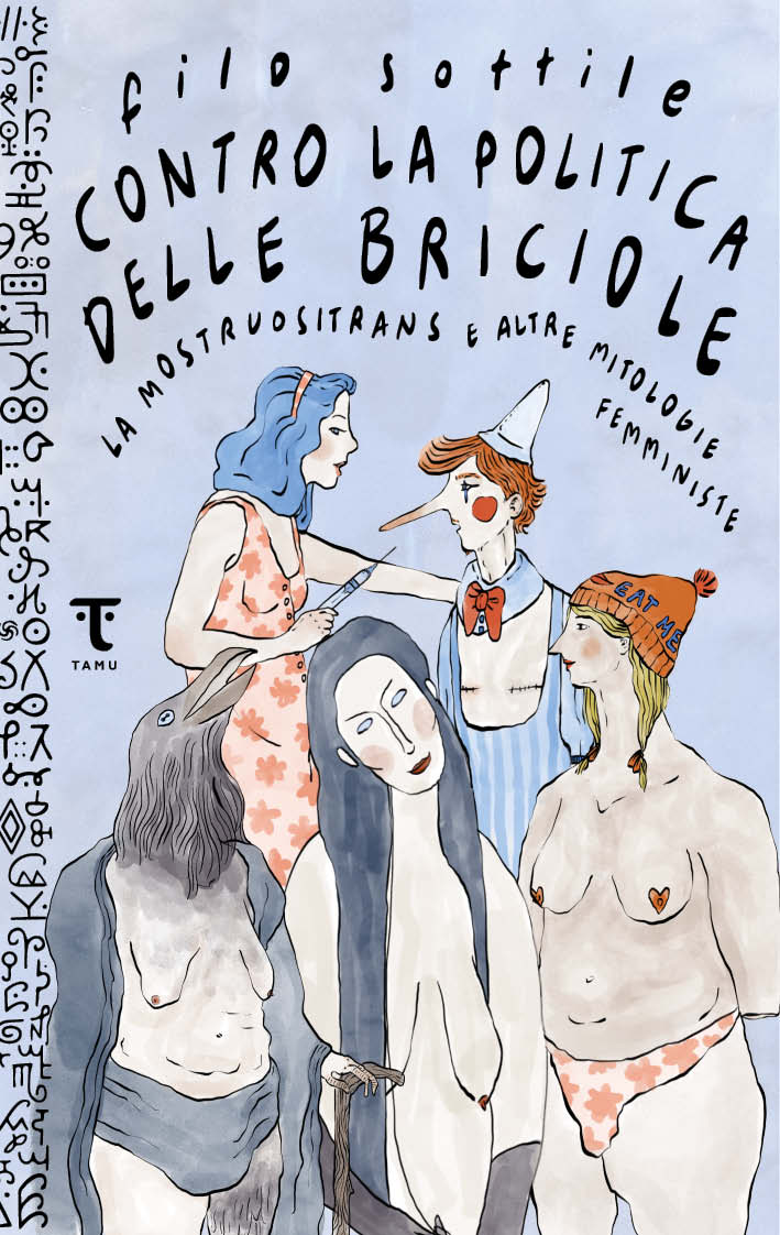 Contro la politica delle briciole di filo sottile | Tamu Edizioni