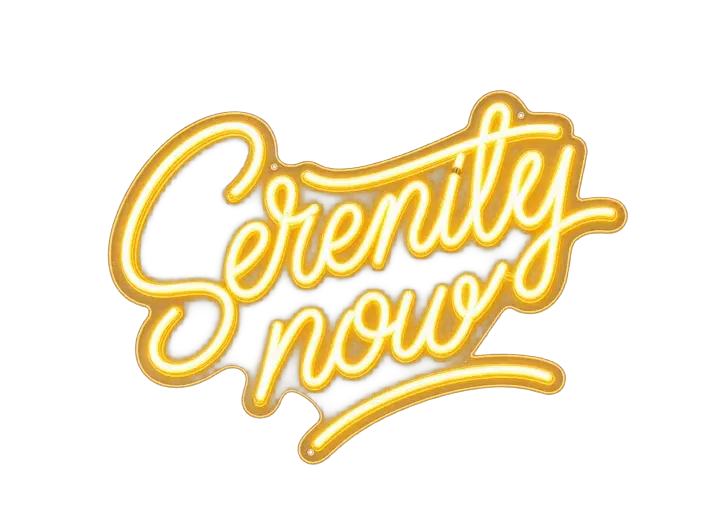 Неоновая надпись «Serenity now» на&nbsp;прозрачной подложке