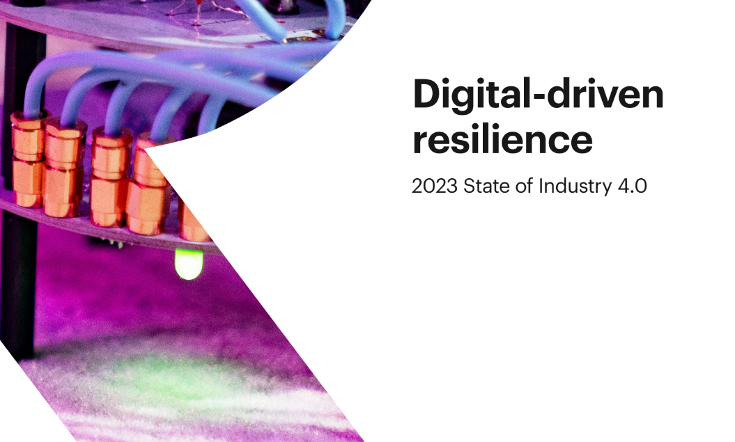 Digital-driven Resilience - The 2023 State of Industry 4.0. Вся ...