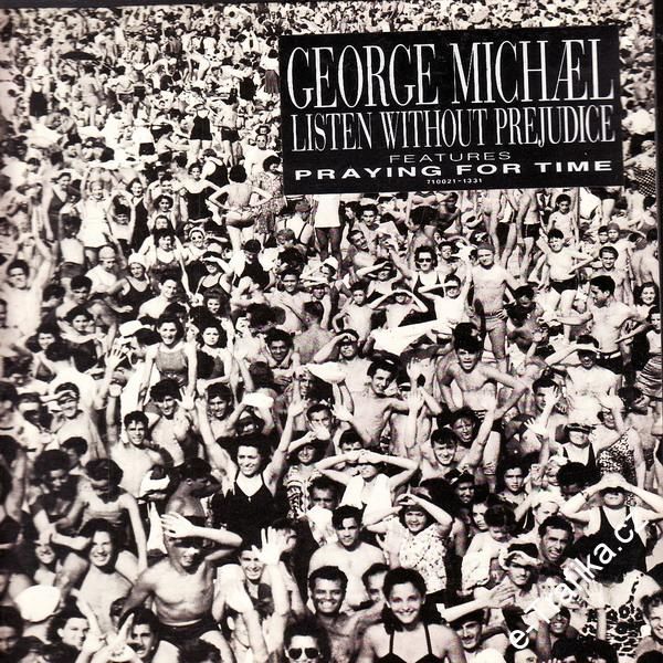 Listen without to. Michael, George__listen without Prejudice Vol.1 [1990]. George Michael 1990. Listen without Prejudice, Vol. 1 Джордж Майкл. George Michael listen without Prejudice.