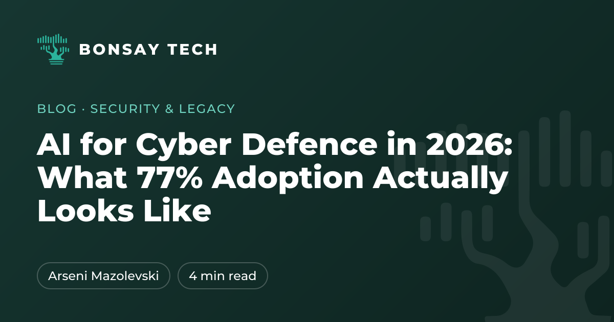 AI for Cyber Defence in 2026: What 77% Adoption Actually Looks Like
