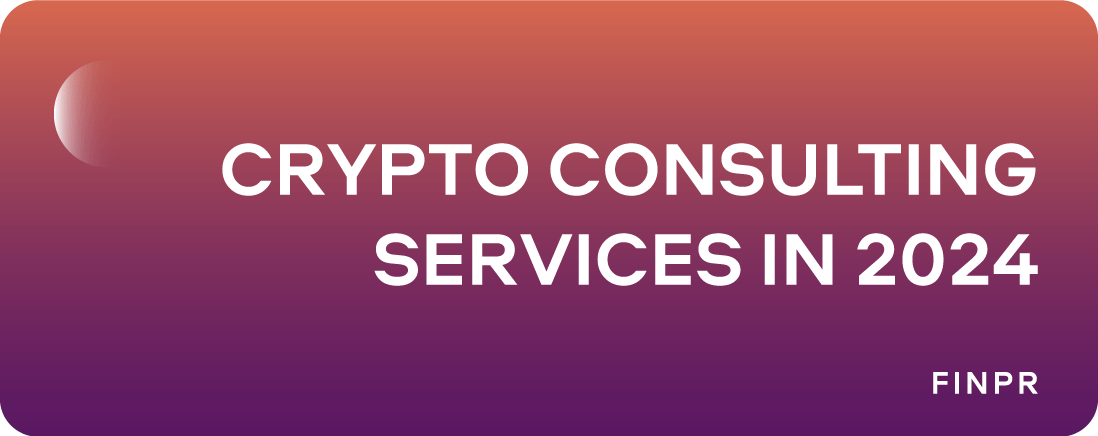 Top Cryptocurrency Consultant Companies in 2024