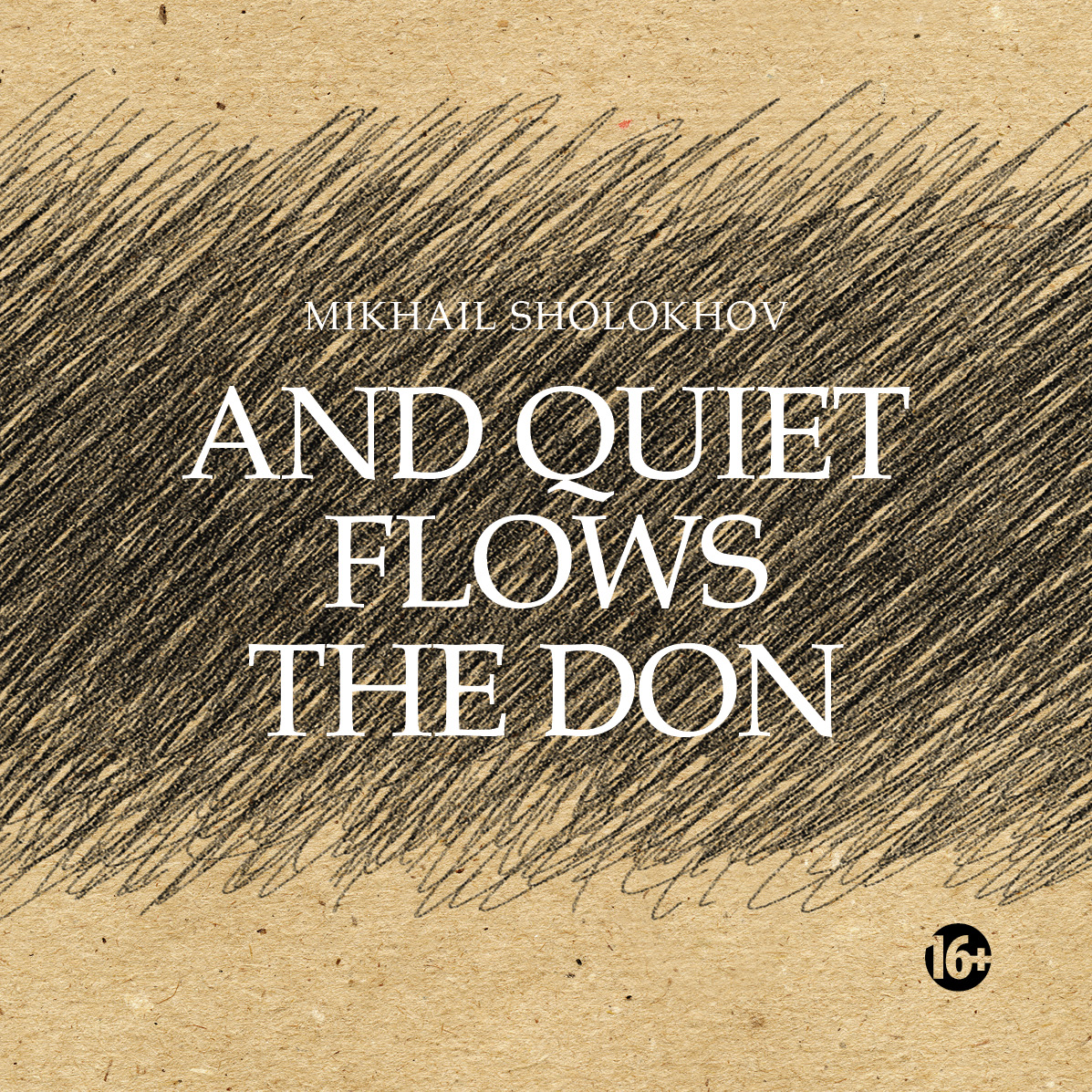And Quiet Flows the Don