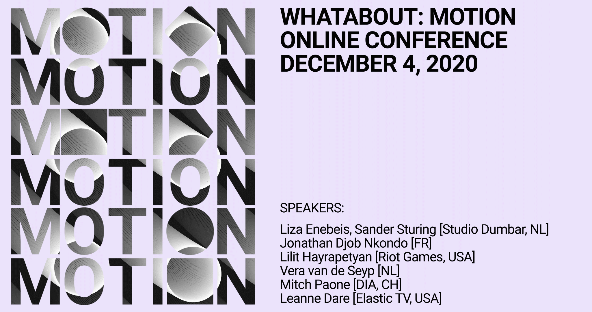 Whatabout: motion design conference. Online.