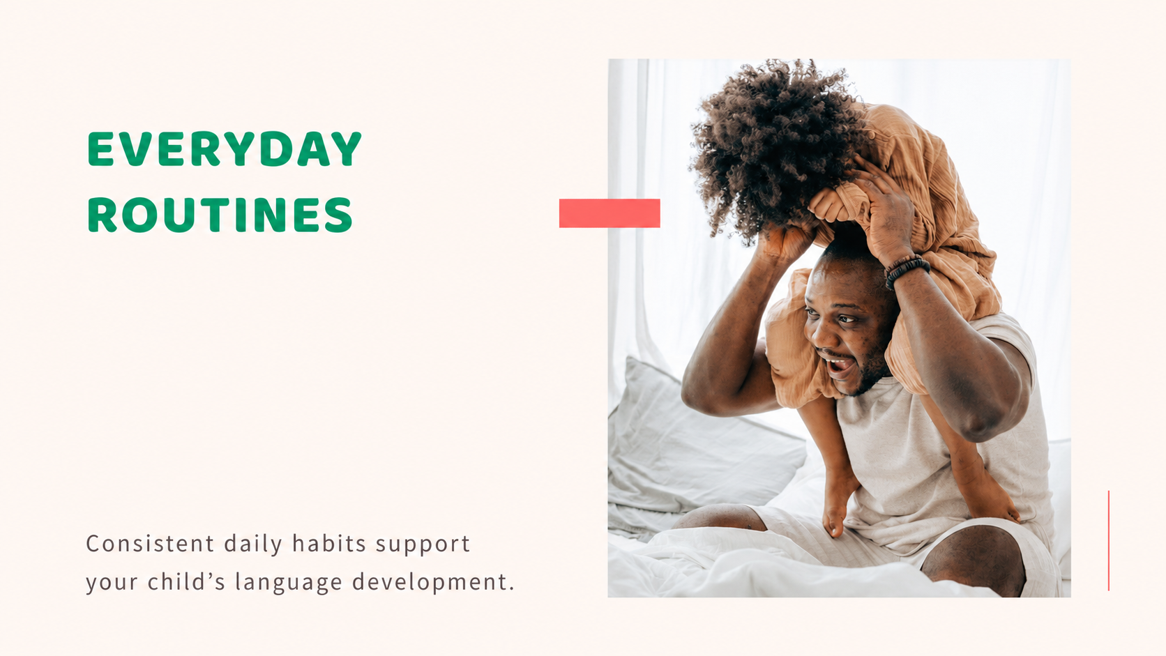 Support your child's language development.