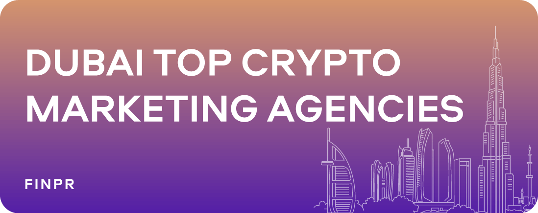 6 Top Crypto Marketing Agencies in Dubai