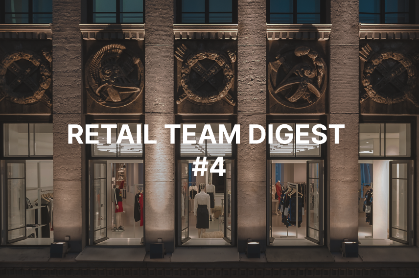 RETAIL TEAM DIGEST #4