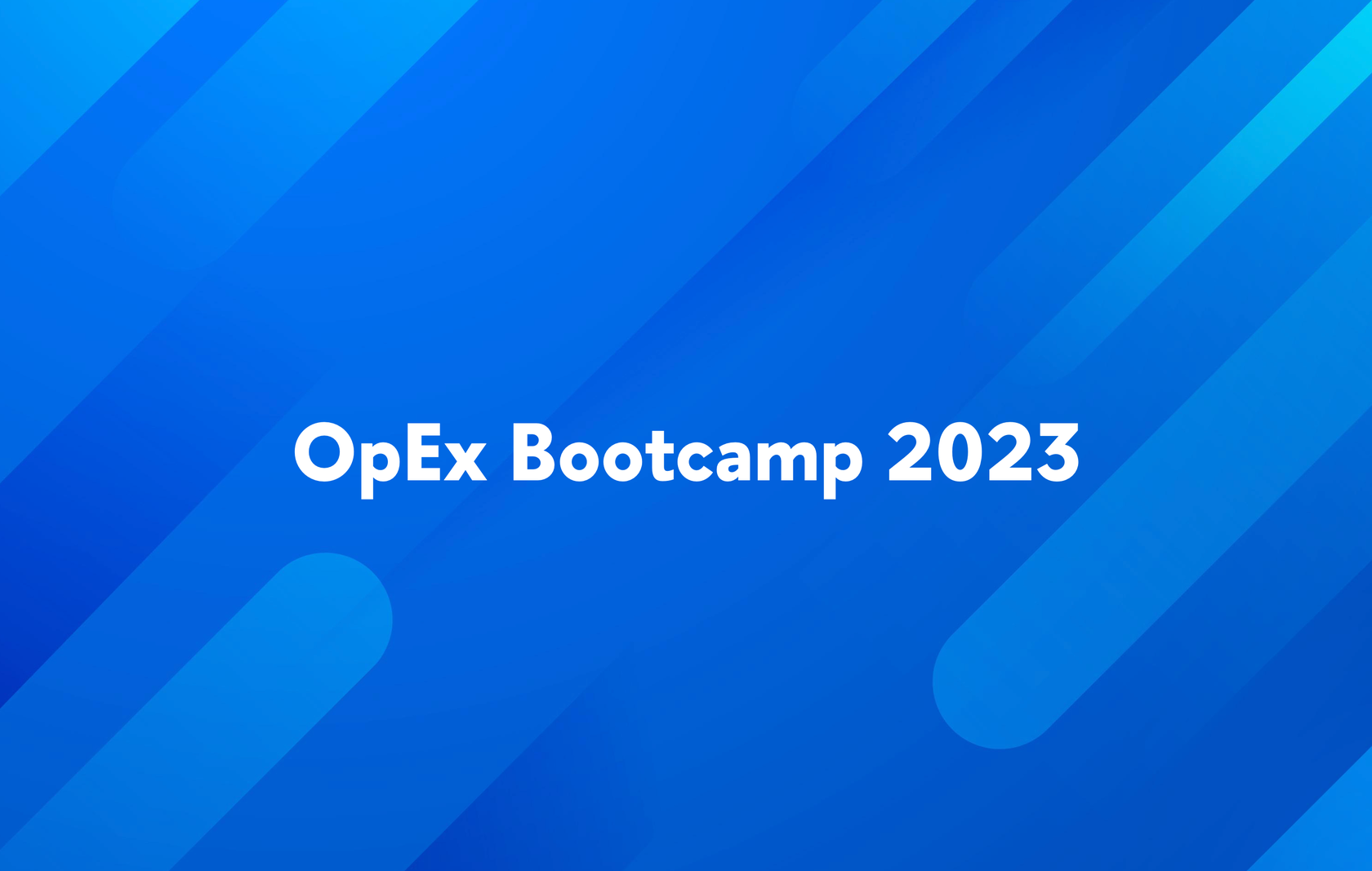 OpEx Bootcamp 2024