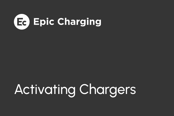 Activating Chargers in Epic Charging: Step-by-Step Guide