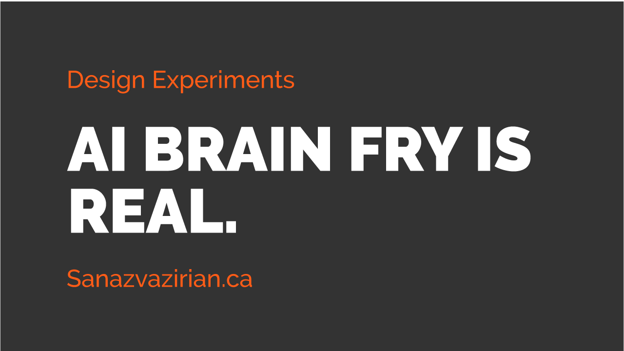 AI cognitive overload for designers — the mental fatigue of correcting AI output