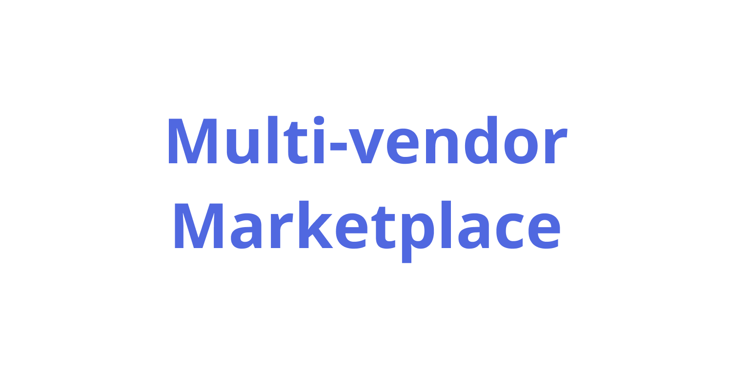 Salesforce Commerce Cloud Adoption for a B2C MultiVendor Marketplace