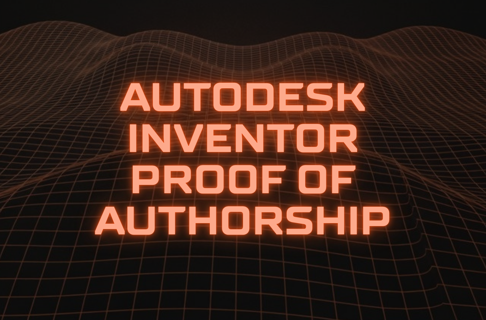 Must-Have Guide: PROOF of AUTHORSHIP vs. PROOF of OWNERSHIP in Autodesk ...