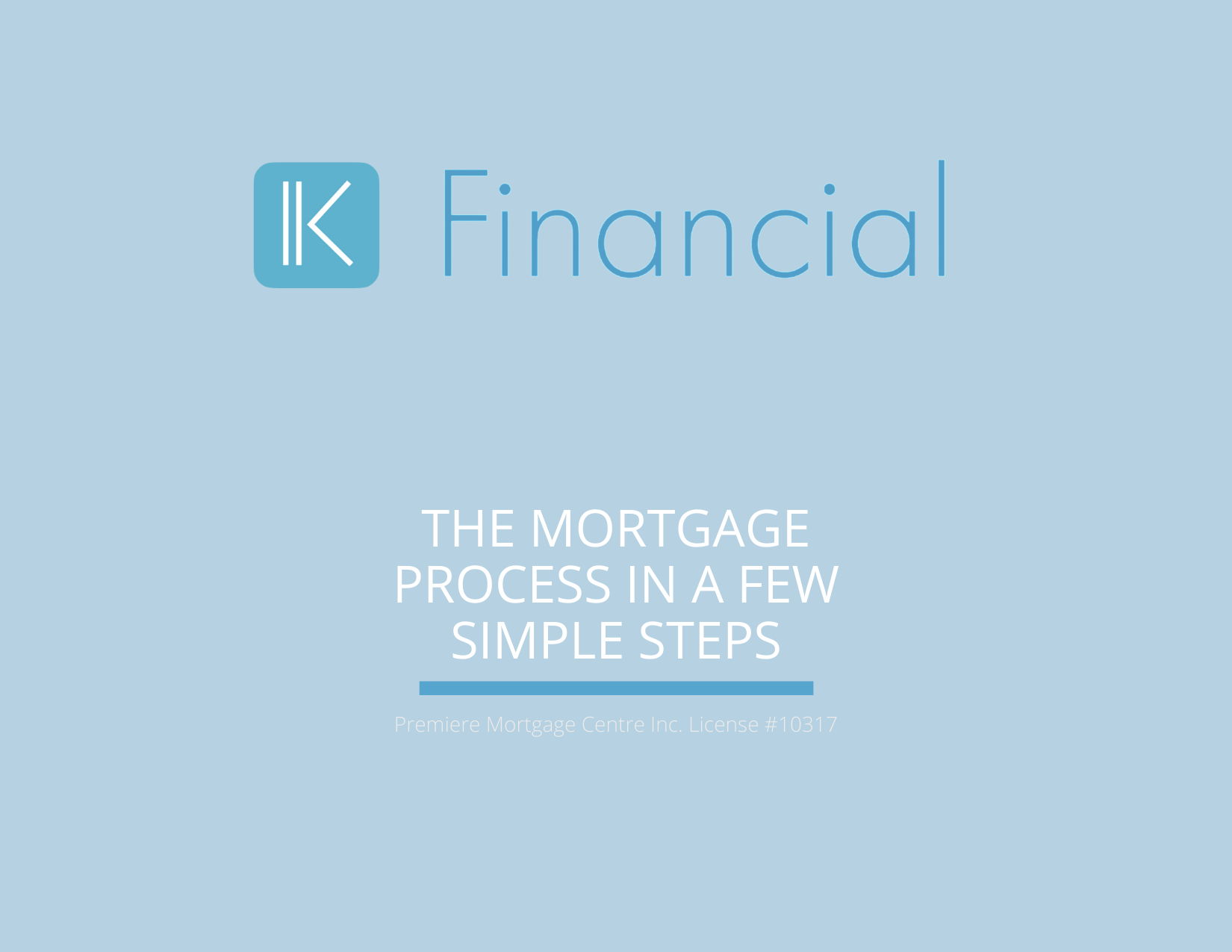 The Mortgage Process in a Few Simple Steps