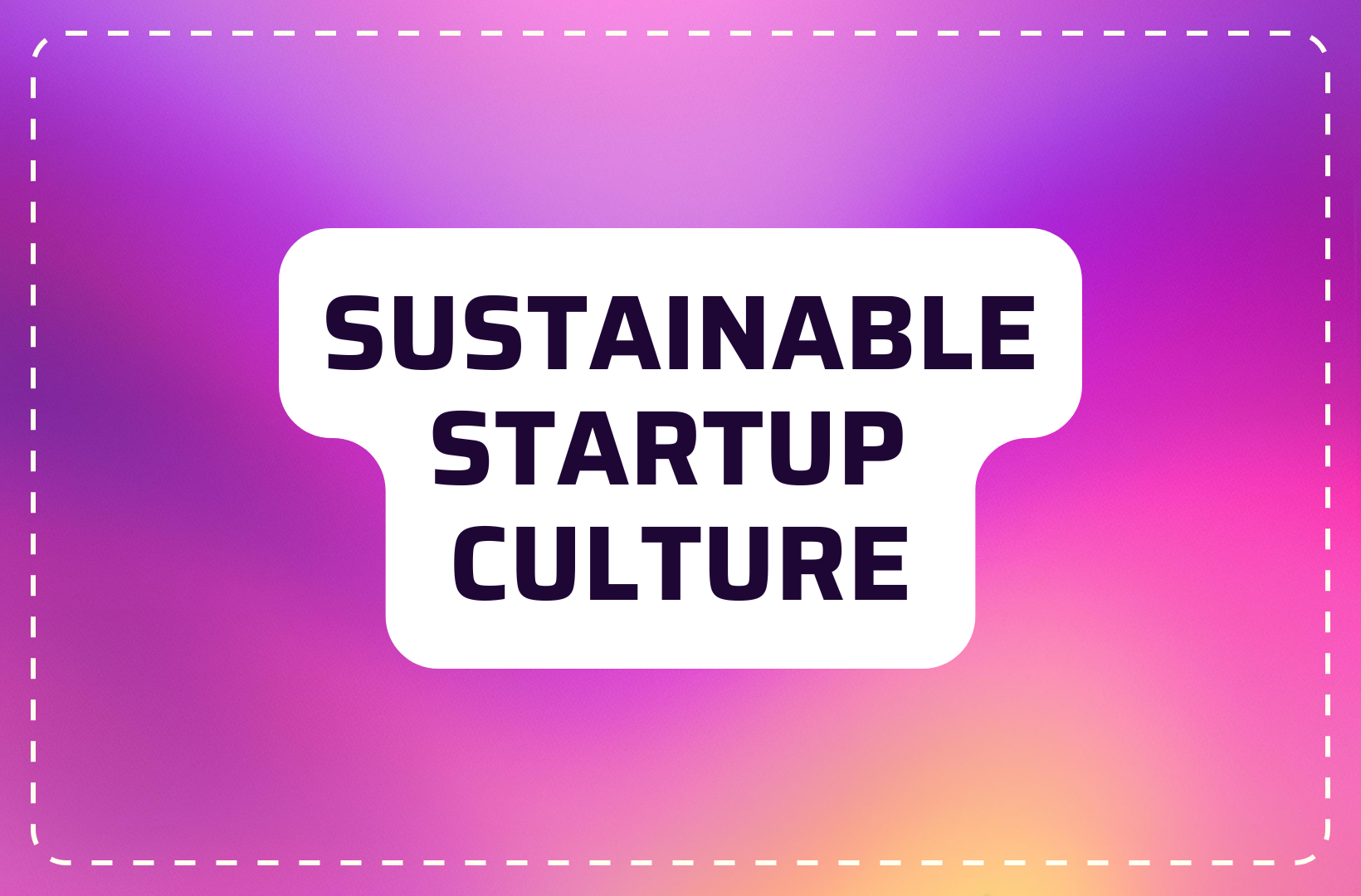 sustainable-startup-culture