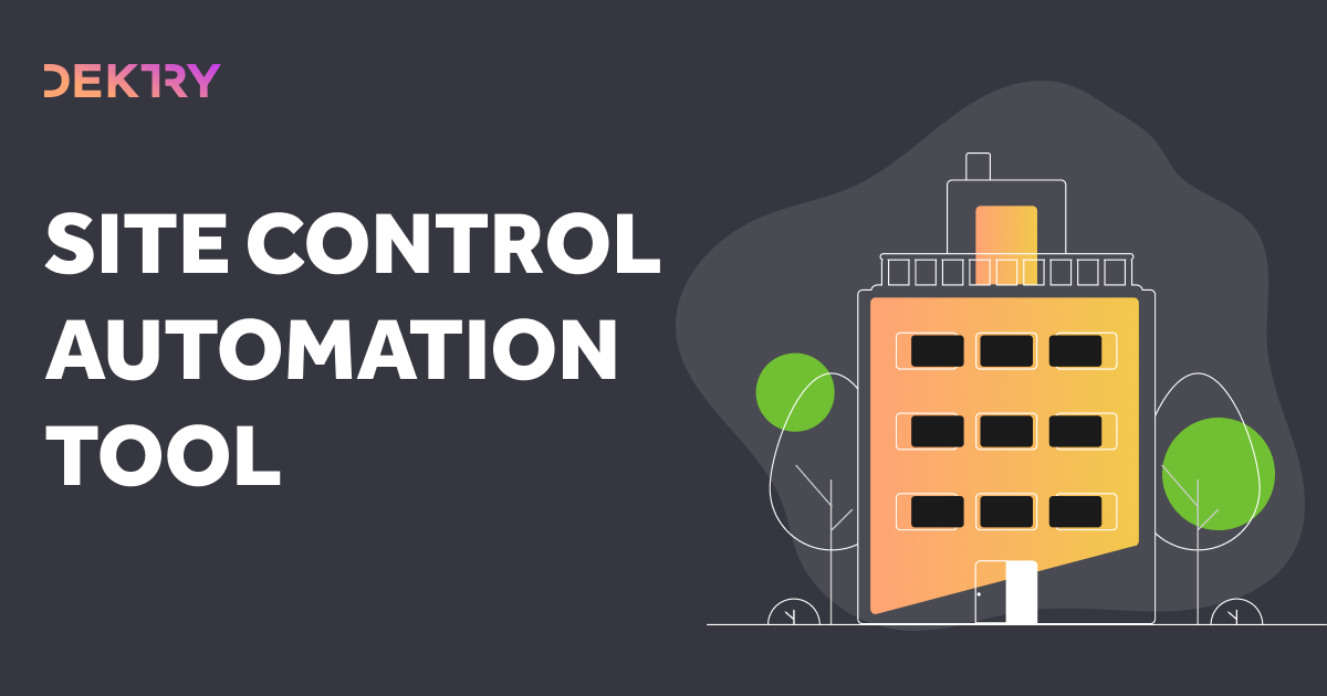 Site control automation tool
