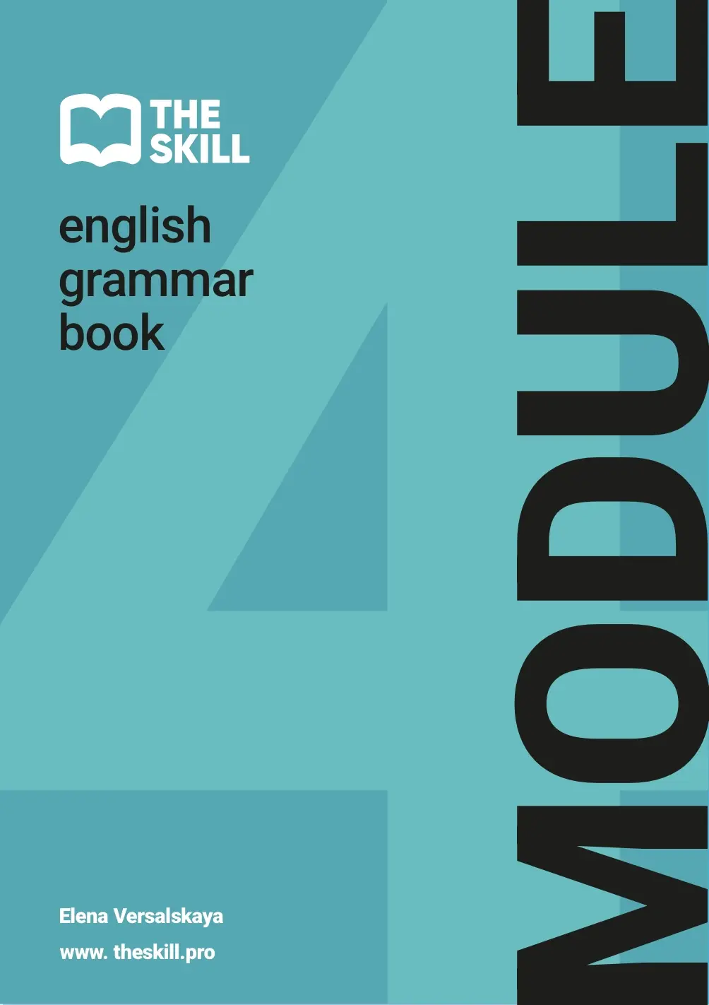 Учебник THE SKILL, модуль 4