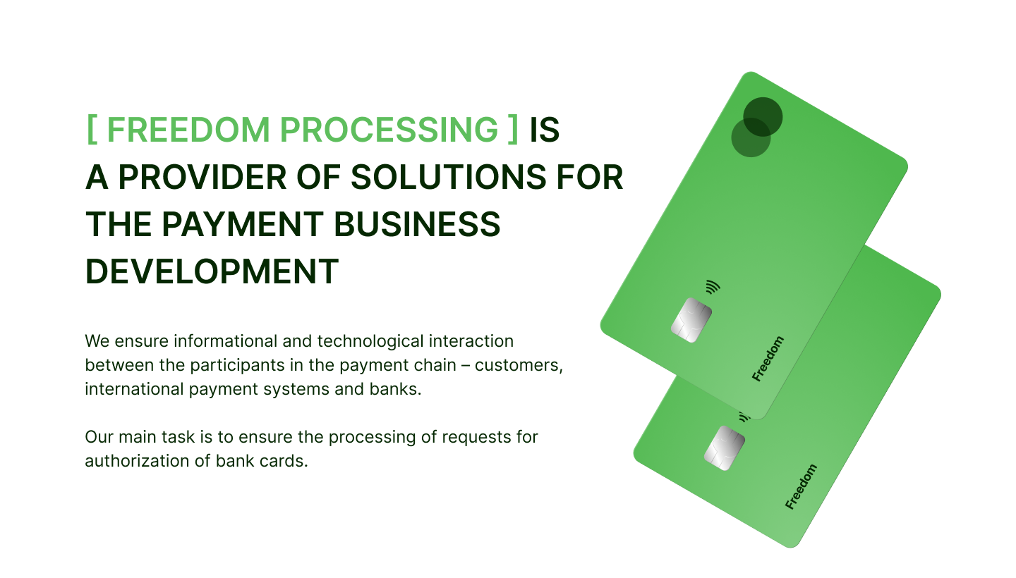 Freedom Processing — a provider of solutions for the payment business ...