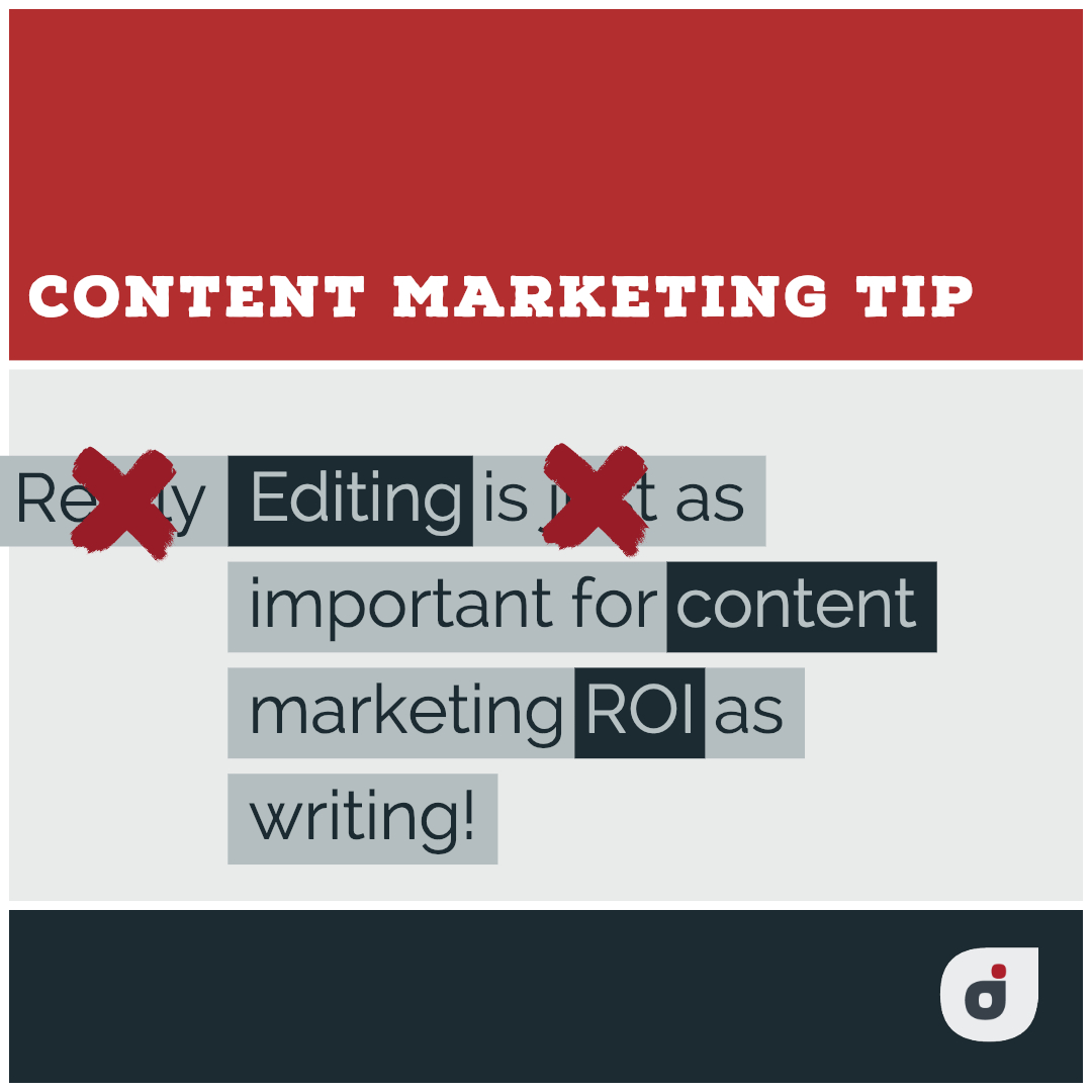 content marketing quote saying editing is the key to great marketing ROI