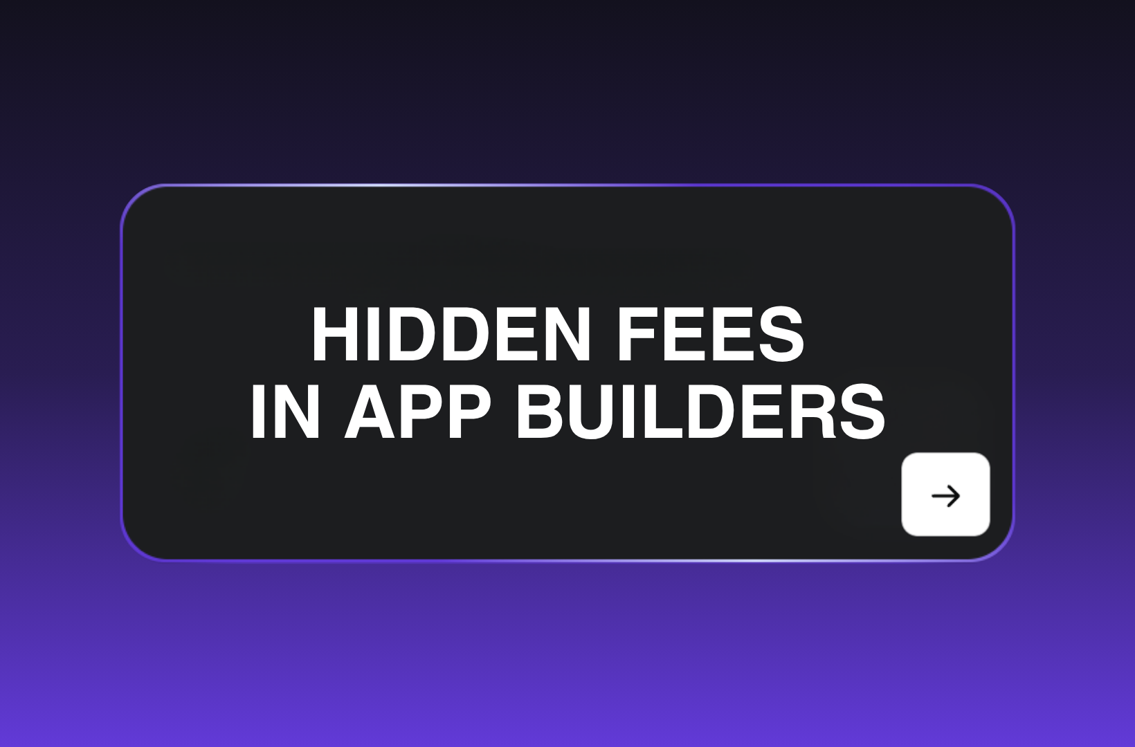 hidden-fees-in-app-builders
