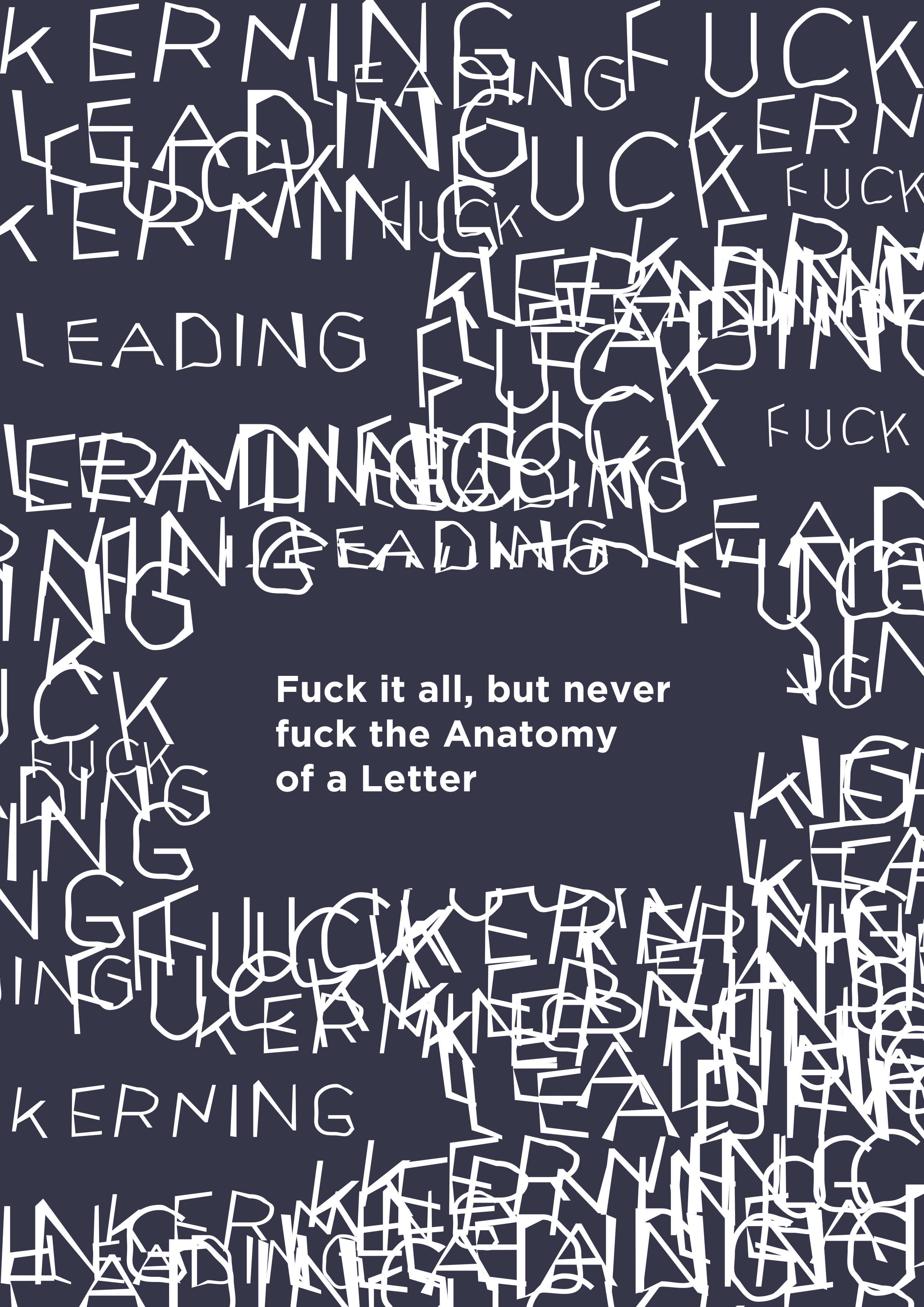 What must f*&k in typography