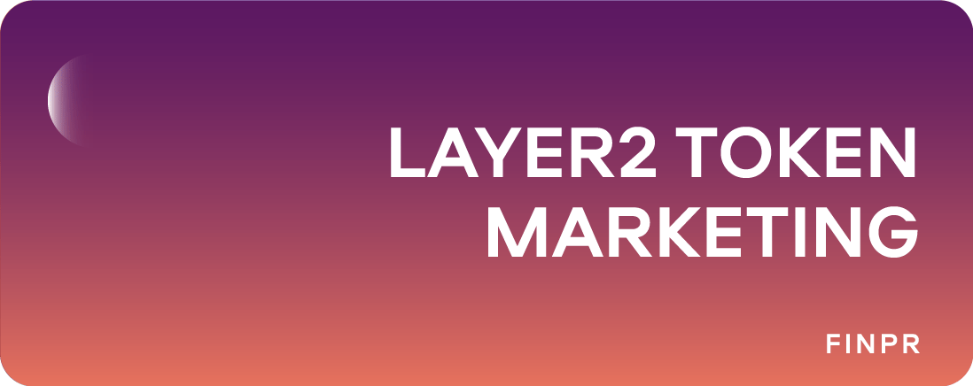 Layer2 Token Marketing: An Extensive Guide