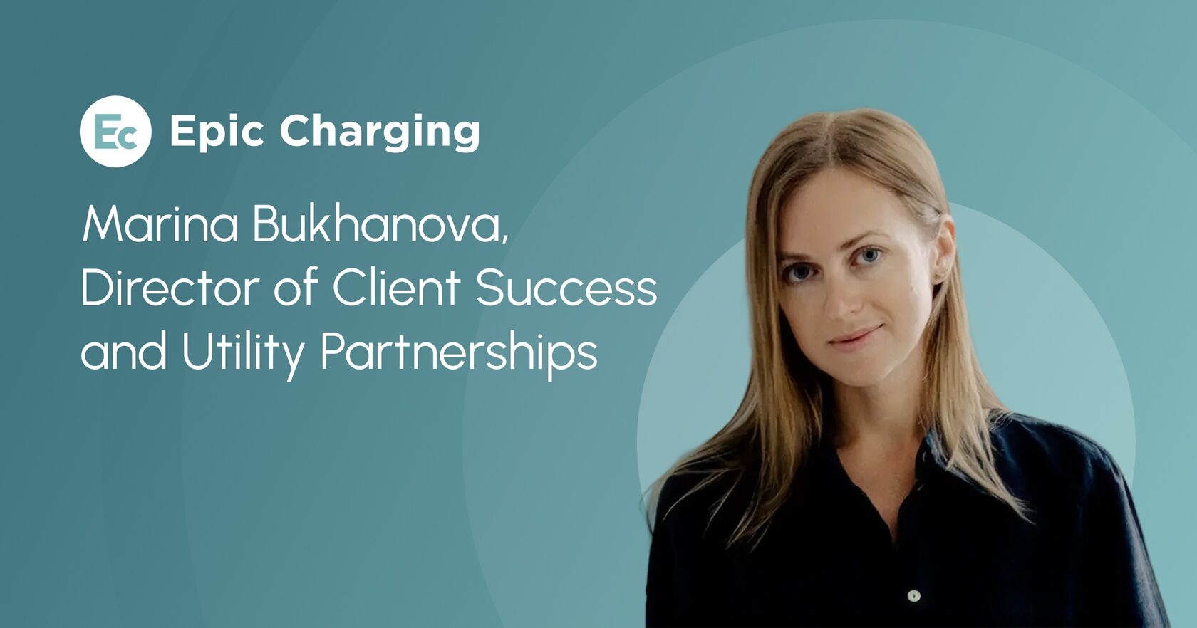 Marina Bukhanova, Director of Client Success and Utility Partnerships at Epic Charging, on how AI and human support split driver questions.