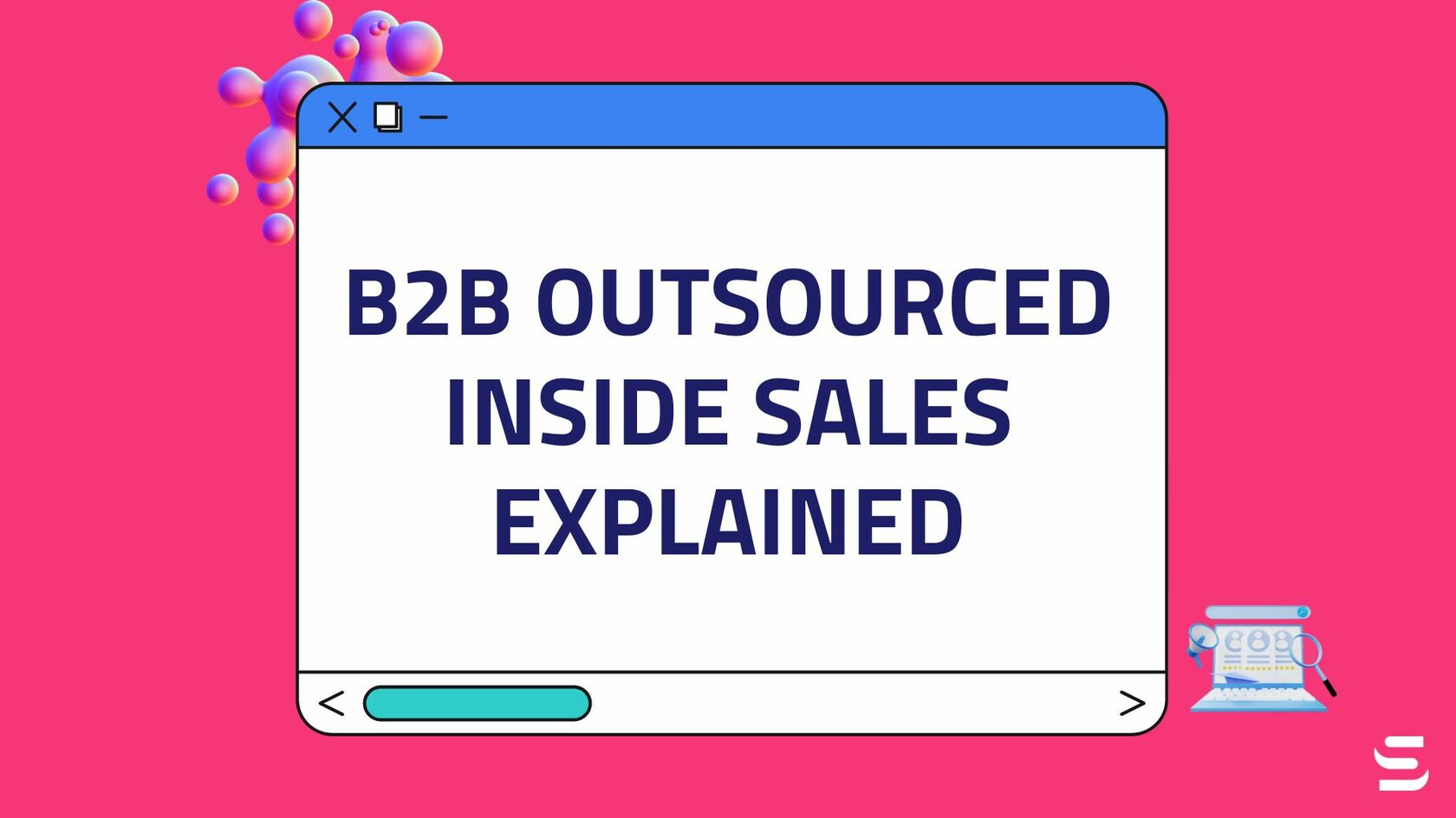 B2B Outsourced Inside Sales Explained