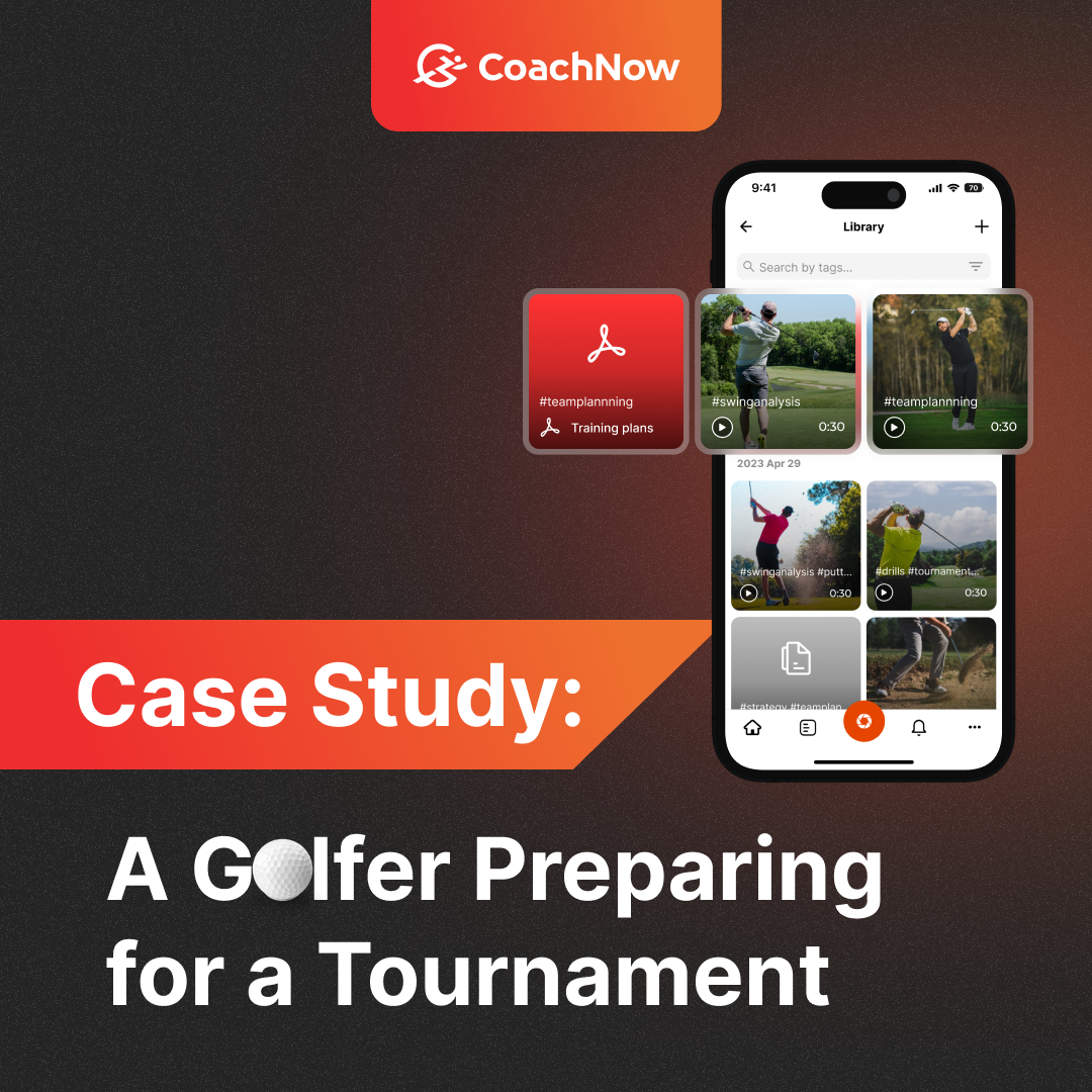 coachnow case study: a golfer preparing for a golf tournament