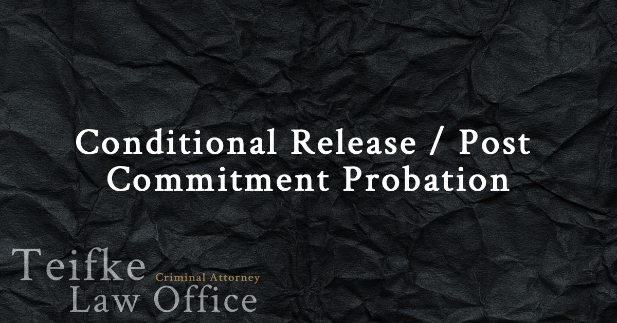 Conditional Release Post Commitment Probation