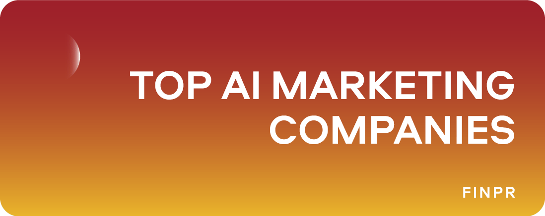 List of Artificial Intelligence Marketing Companies - The Best Promotion of Your AI Project
