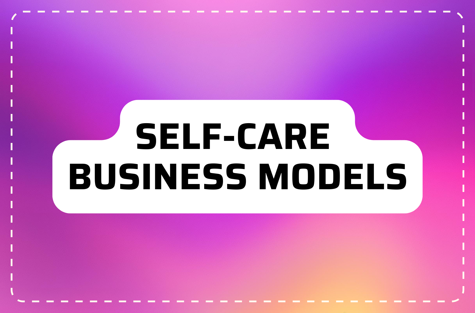 self-care-business-models