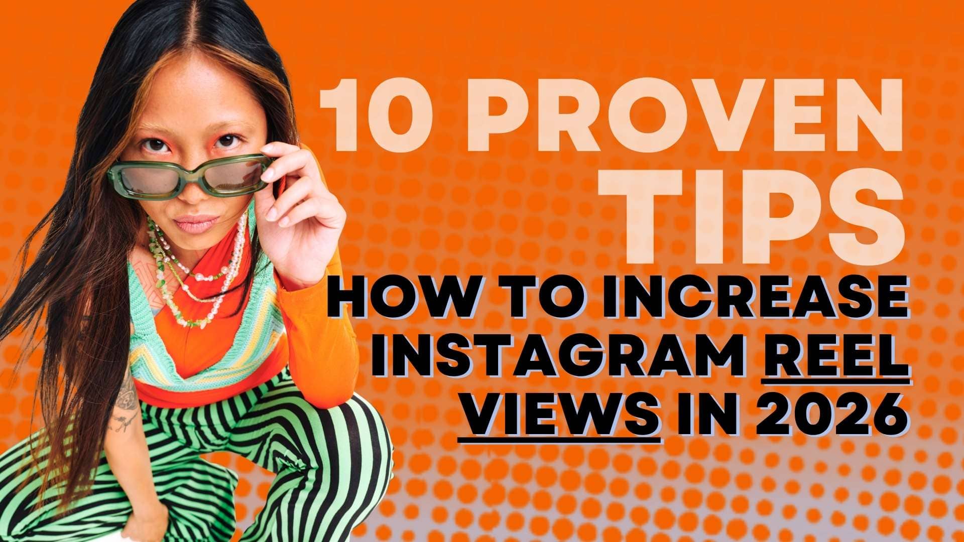 How to Increase Instagram Reel Views