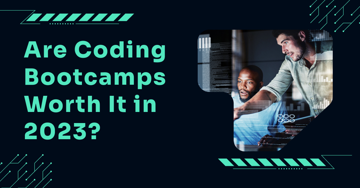 Are Coding Bootcamps Worth It In 2023? - Techno Study