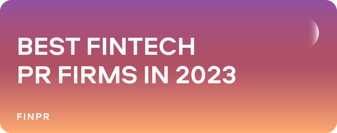Best Fintech PR Firms: Elevate Your Financial Brand
