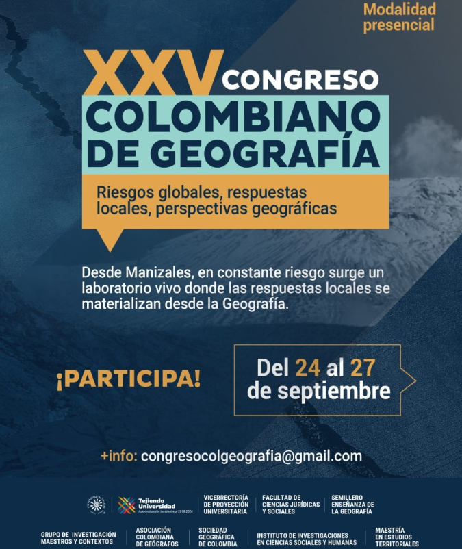 Universidad de Caldas es sede del XXV Congreso Colombiano de Geografía