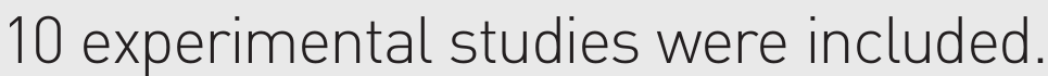 10 experimental studies were included.