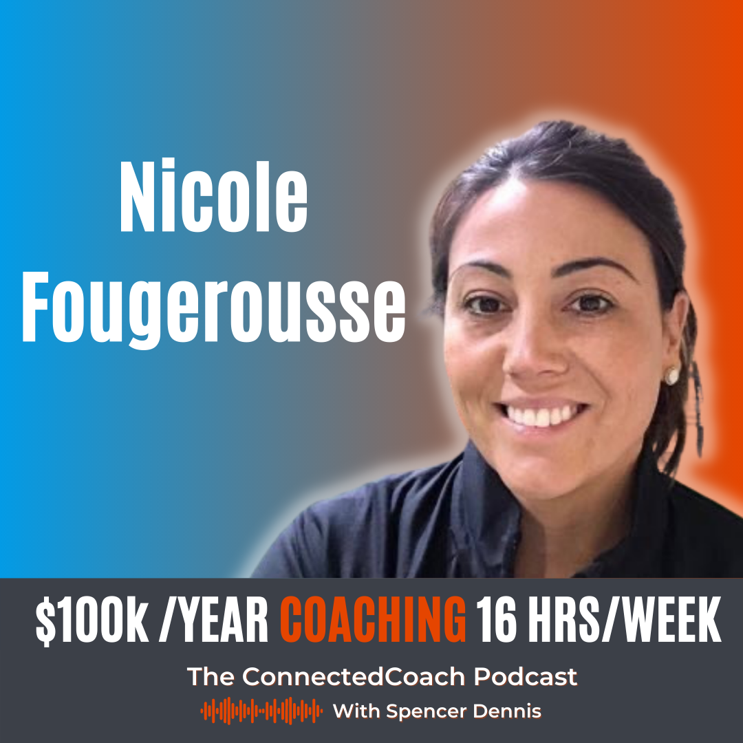 Woman Nicole Fougerousse on a blue and orange background, $100k/year coaching 16 hrs/week The ConnectedCoach podcast with spencer dennis