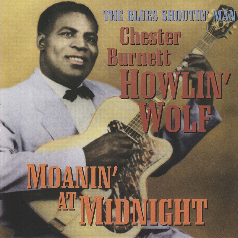 Обложка Howlin' Wolf Moanin' at Midnight