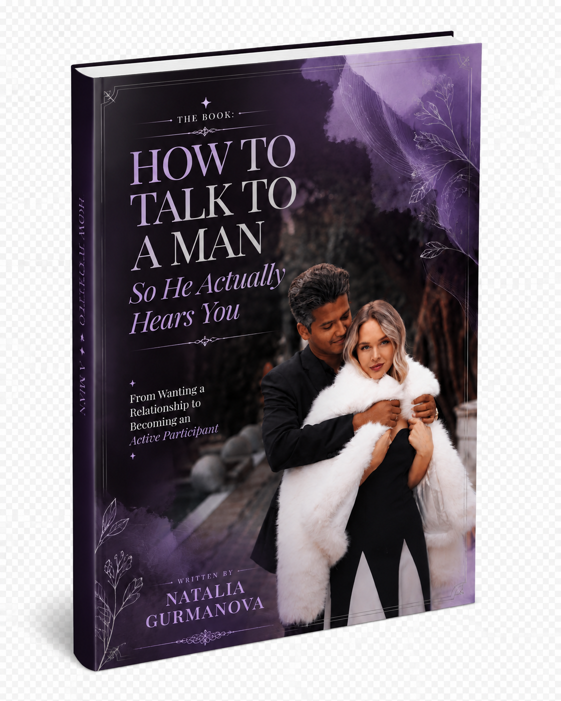 How to Talk to a Man So He Actually Hears You book