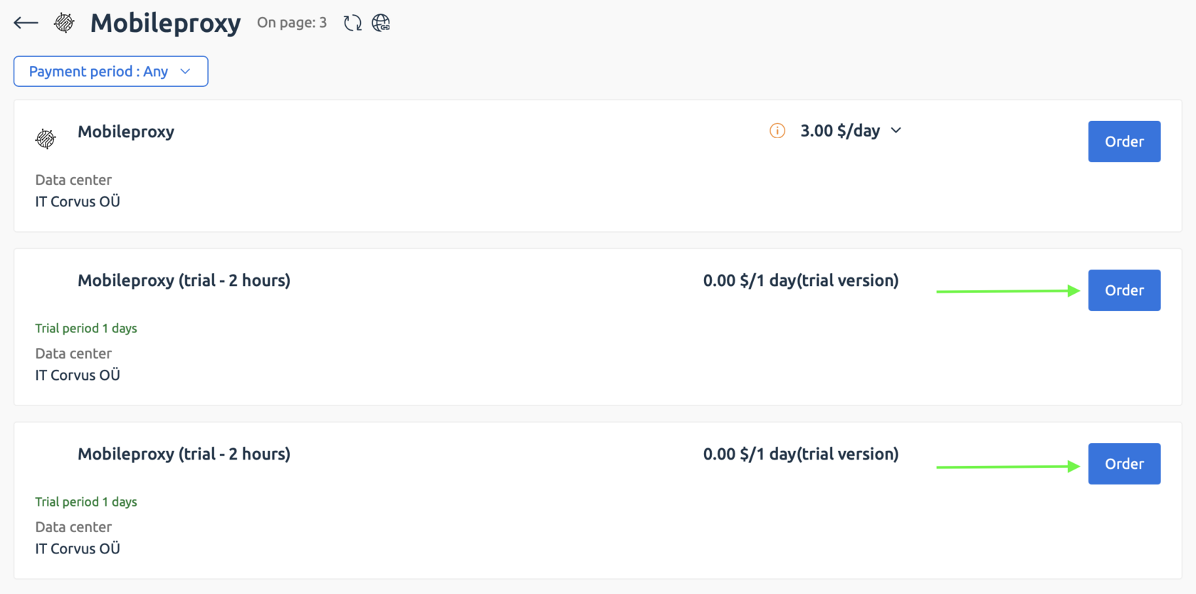 In the middle of the screen there are 3 available services, the first is the full version, the next 2 are trial versions, to the right of each is the 
