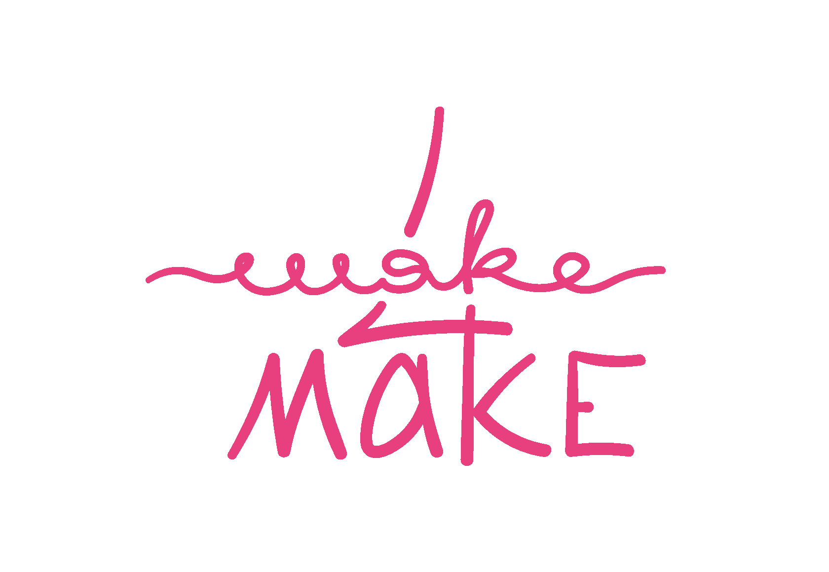 WAKE4MAKE