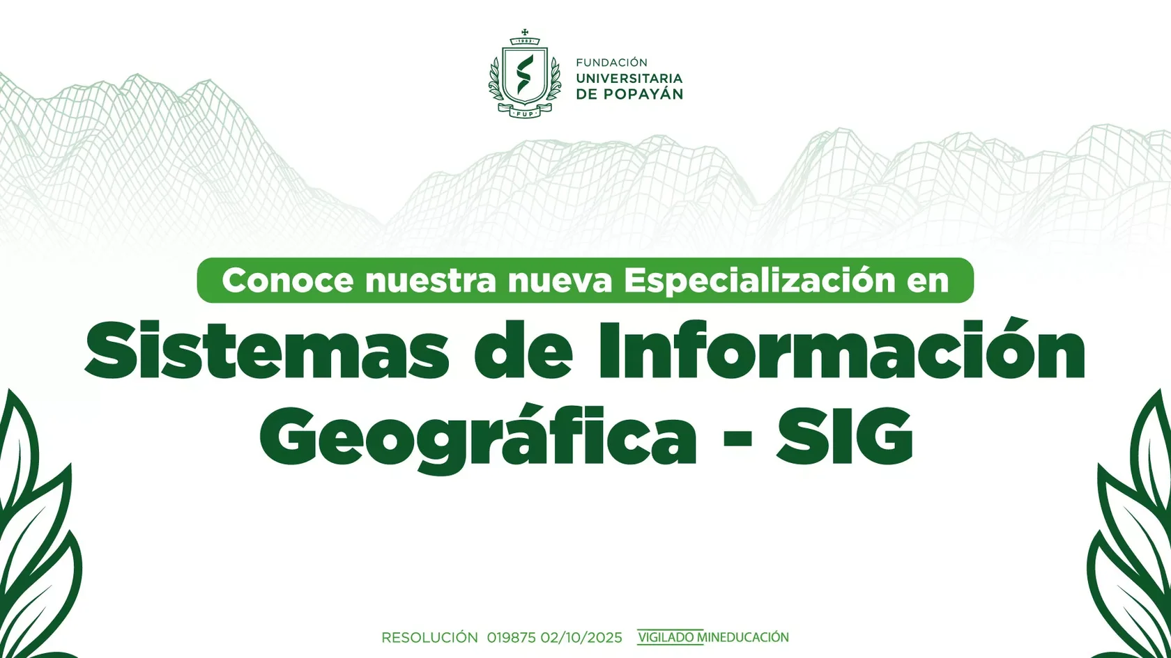 La FUP amplía su oferta académica con la Especialización en Sistemas de Información Geográfica