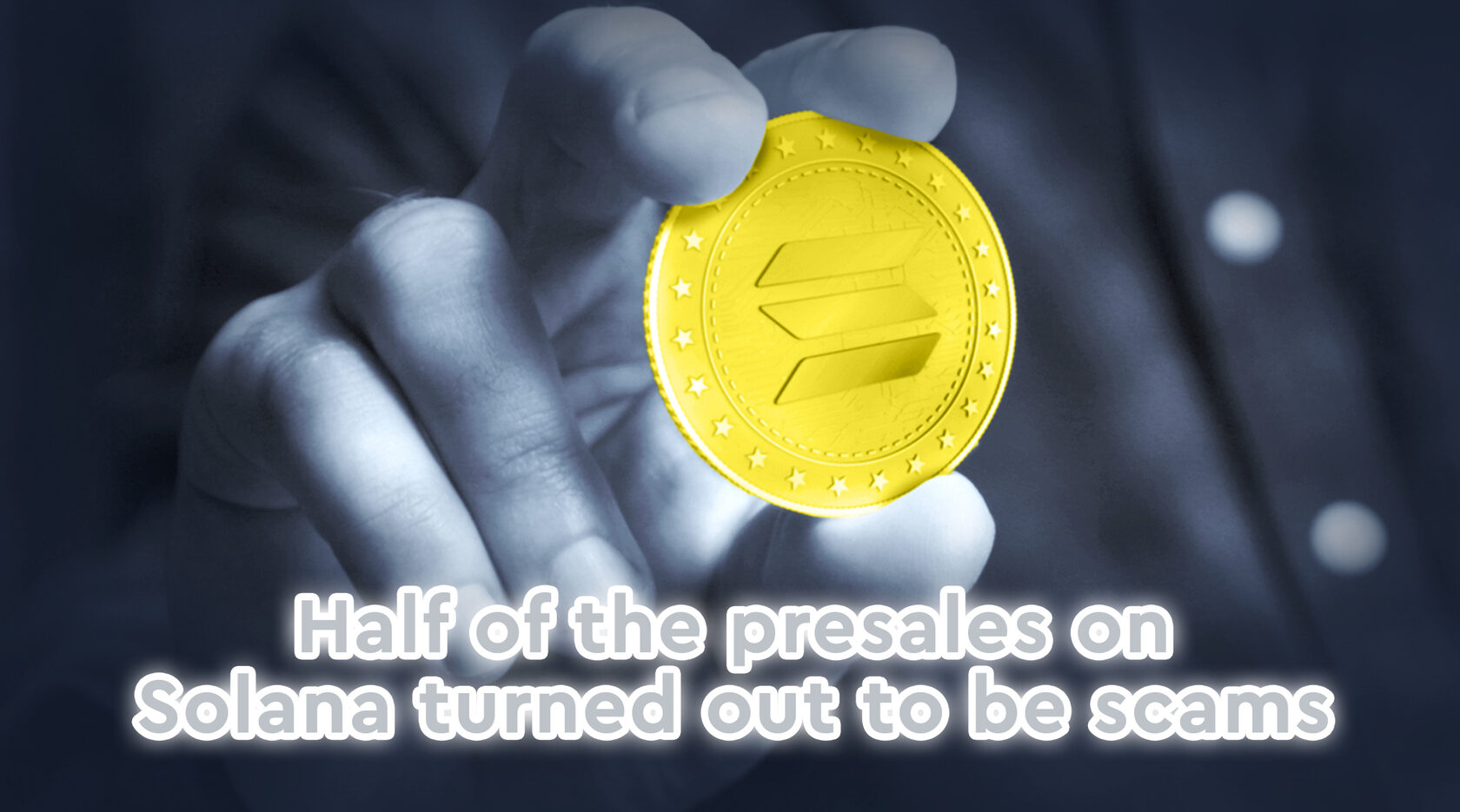Half of the presales on Solana turned out to be scams