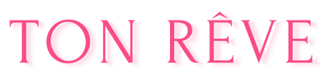 Ton reve