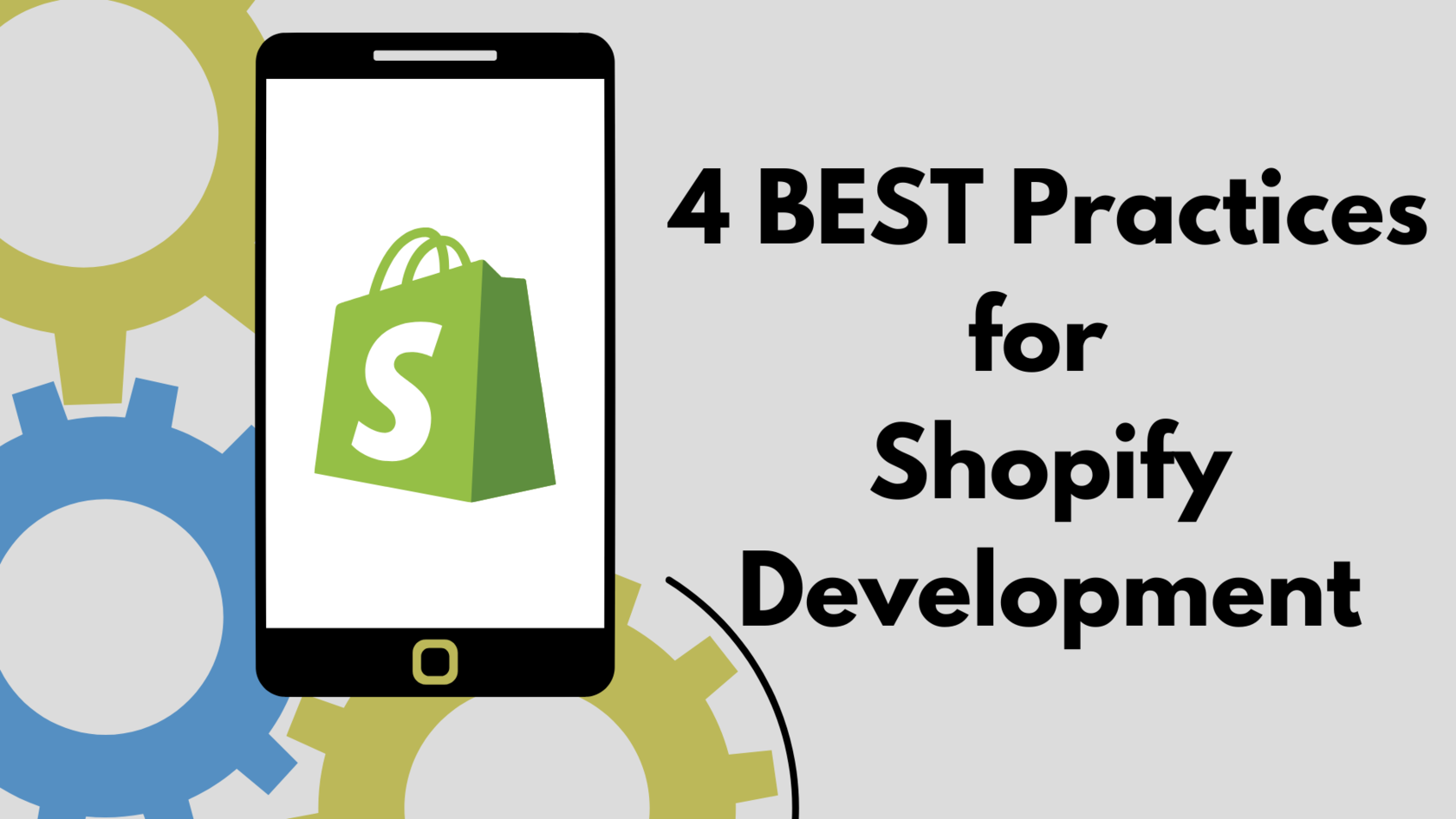 4 Best Practices For Shopify Development