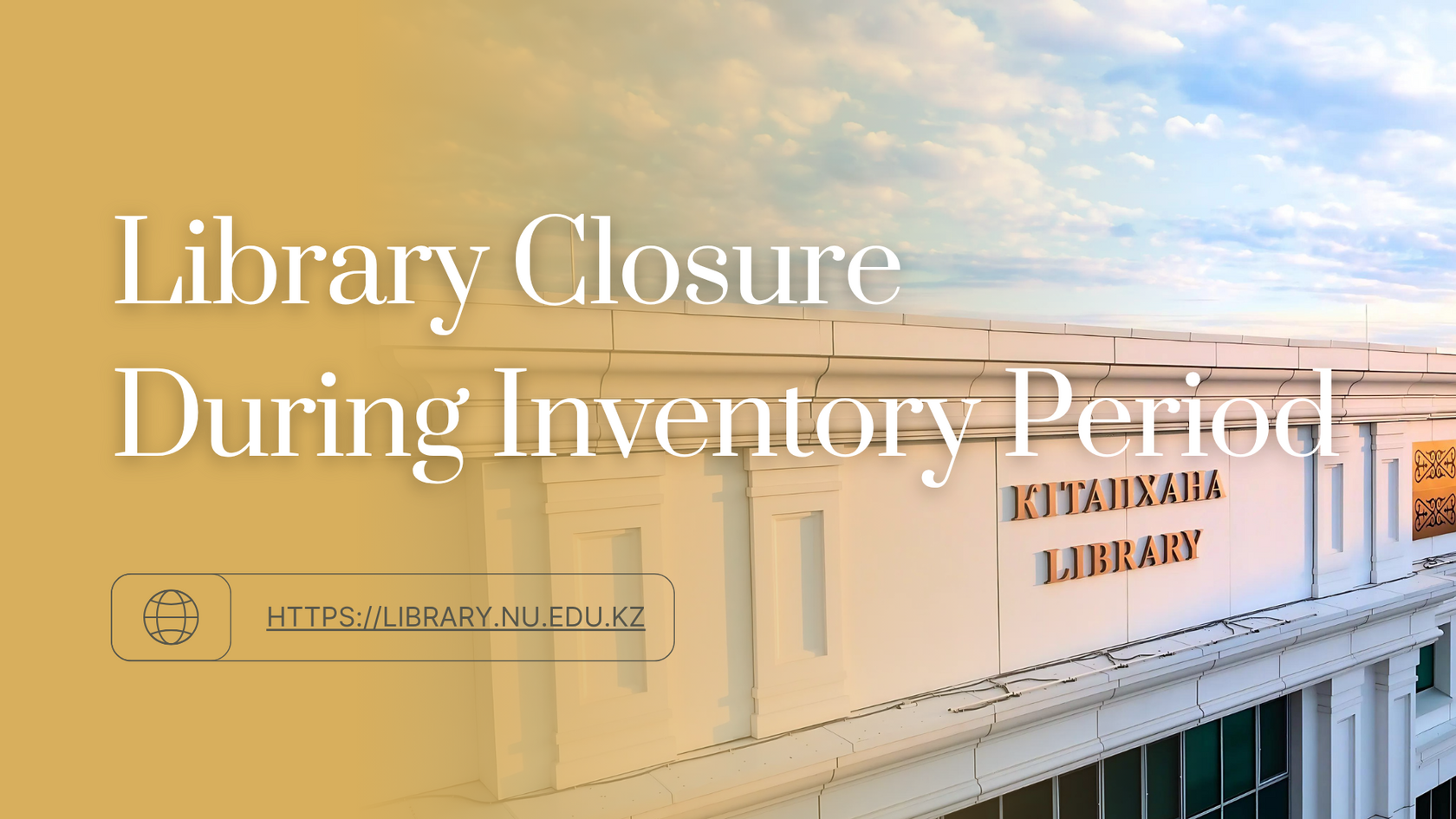 Library Closure During Inventory Period